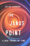 Barbour, Julian - The Janus Point