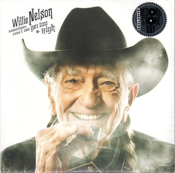 Nelson, Willie - Sometimes Even I Can Get Too High (2019RSD2/7")