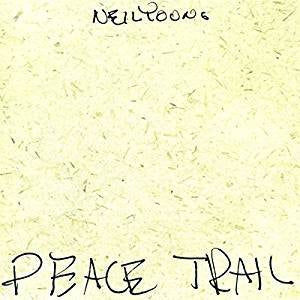 Young, Neil - Peace Trail