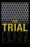 Kafka, Franz - The Trial .