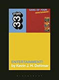 Dettmar, Kevin J.H. - 33 1/3: Gang of Four's Entertainment!