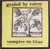 Guided By Voices - Vampire on Titus