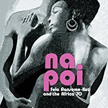 Kuti, Fela & The Africa 70 - Na Poi (RI)