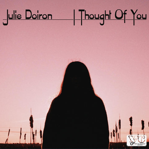 Doiron, Julie - I Thought Of You