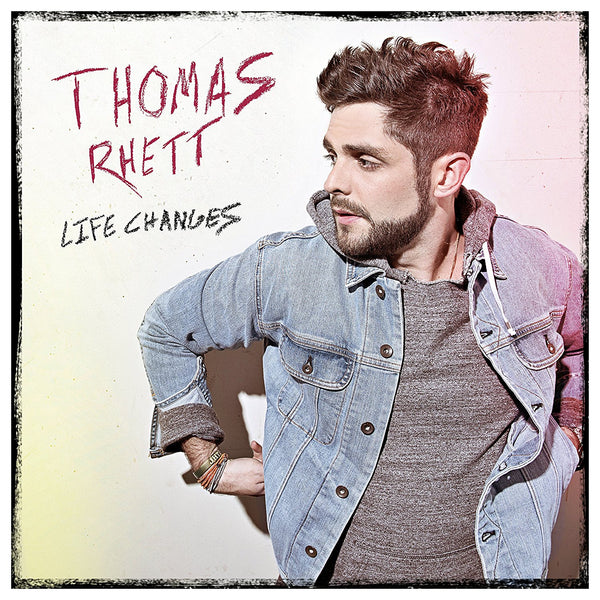 Rhett; Thomas - Life Changes
