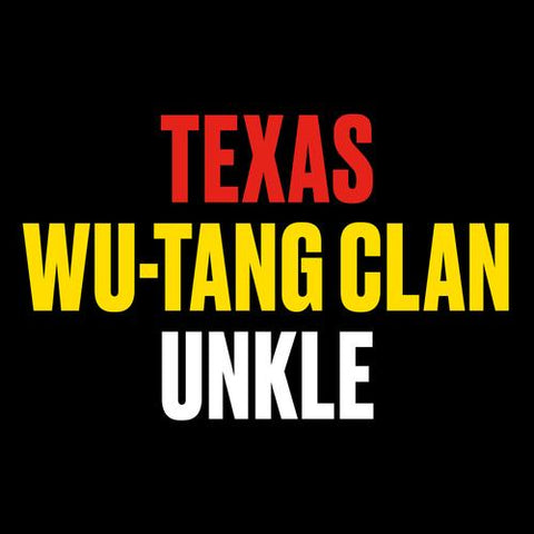 Texas / Wu Tang Clan / UNKLE - Hi (RSD 2021-1st Drop)
