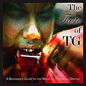 Throbbing Gristle - The Taste of TG: A Beginner's Guide To the Music of Throbbing Gristle (2LP/Ltd Ed/Coloured vinyl)