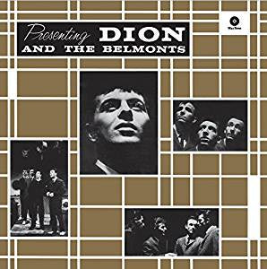 Dion and the Belmonts - Presenting Dion And The Belmonts + 2 Bonus Tracks (Ltd Ed/180G)