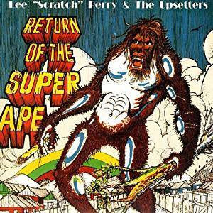 Perry, Lee Scratch & The Upsetters - Return Of the Super Ape (RI)