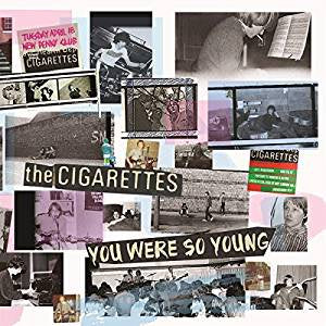 Cigarettes - You Were So Young (2LP)
