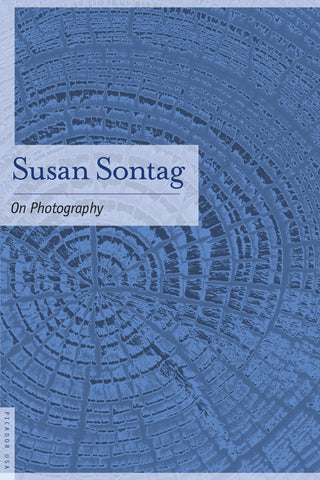 Sontag, Susan - On Photography