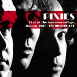 Pixies - Live At The Emerson College, Boston, 1987: FM Broadcast (Ltd Ed)