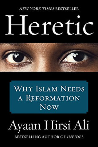 Hirsi Ali, Ayaan - Heretic