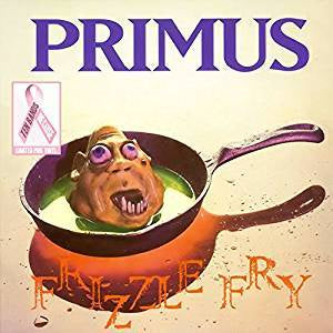 Primus - Frizzle Fry (Ltd Ed/RI/RM/Pink vinyl)