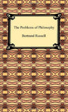 Bertrand, Russel - The Problems of Philosophy