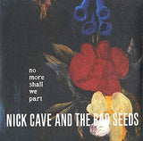 Cave, Nick & The Bad Seeds - No More Shall We Part (2LP)
