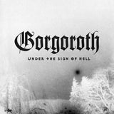 Gorogoth - Under The Sign Of Hell