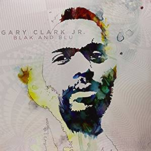 Clark, Gary Jr - Blak and Blu
