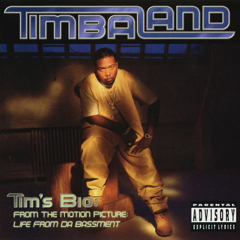 Timbaland/Tim's Bio: From The Motion Picture - Life From Da Basement