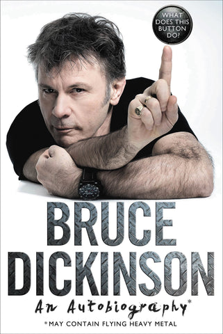 Bruce Dickinson - An Autobiography