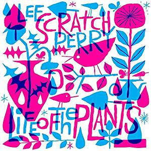 Perry, Lee Scratch - Life of the Plants (12" EP/Import)