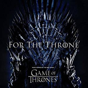 Various Artists - For the Throne: Music Inspired by HBO's Game of Thrones