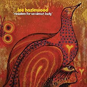 Hazlewood, Lee - Requiem For An Almost Lady (Ltd Ed/RI/RM/Gold vinyl)