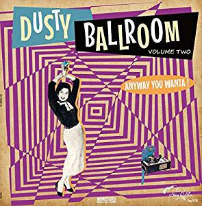 Various Artists - Dusty Ballroom Vol. 2: Anyway You Wanta!