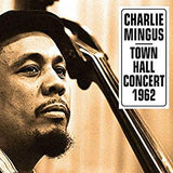 Mingus, Charles - Town Hall Concert 12 October 1962 (RI)