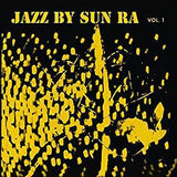 Sun Ra - Jazz By Sun Ra Vol. 1 (RI)