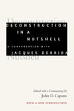 Derrida, Jacques - Deconstruction in a Nutshell