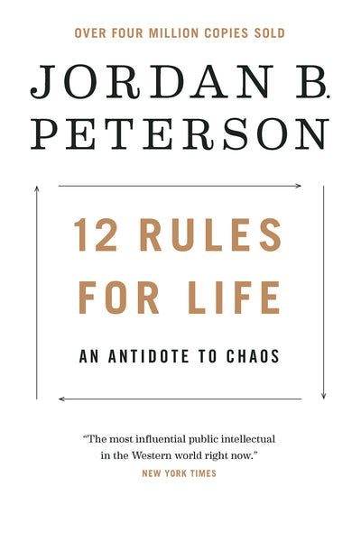 Peterson, Jordan B. - 12 Rules For Life: An Antidote to Chaos