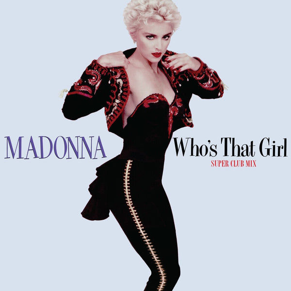 Madonna - Who's That Girl: Super Club Mix (2022 RSD 1st Drop/35th Anniversary/5 Track Maxi EP/Red Vinyl)