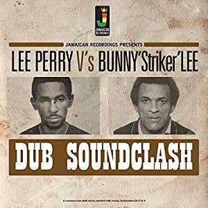 Perry, Lee "Scratch" vs Lee, Bunny "Striker" - Dub Soundclash