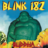 Blink 182 - Buddha (Ltd Ed/180G/Black Vinyl)