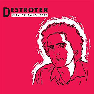 Destroyer - City Of Daughters (Ltd Ed/RI/Red vinyl)
