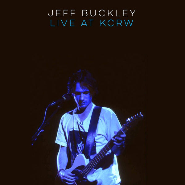 Buckley, Jeff - Live on KCRW: Morning Becomes Eclectic (2019RSD2/Ltd Ed)