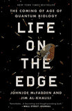 McFadden, Johnjoe & Al-Khalili, Jim - Life On The Edge: The Coming Of Age of Quantum Biology