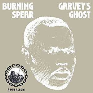 Burning Spear - Garvey's Ghost (180G)