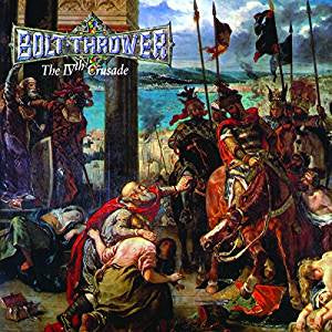 Bolt Thrower - The IVth Crusade (RI/RM)