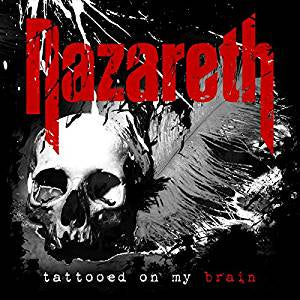 Nazareth - Tattooed On My Brain (2LP)