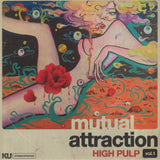 High Pulp - Mutual Attraction Vol. 1 (2020RSD Black Friday/12" EP/Ltd Ed)
