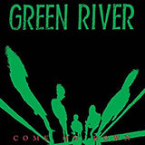 Green River - Come On Down (12