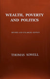 Sowell, Thomas - Wealth, Poverty and politics