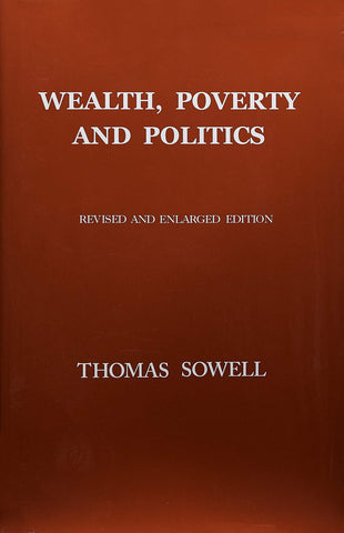 Sowell, Thomas - Wealth, Poverty and politics