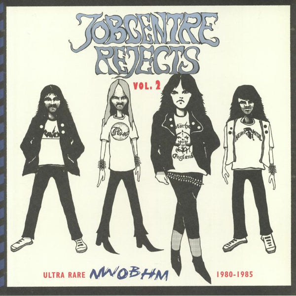 Various Artists - Jobcentre Rejects Vol. 2: Ultra Rare NWOBHM 1980-1985