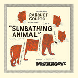 Parquet Courts - Sunbathing Animal (Glow in the Dark Vinyl)