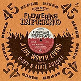 Quantic Presenta Flowering Inferno - A Life Worth Living feat. U-Roy & Alice Russell (12