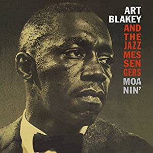 Blakey. Art And The Jazz Messengers - Moanin' (Stereo/Ltd Ed/RI/RM/180G)