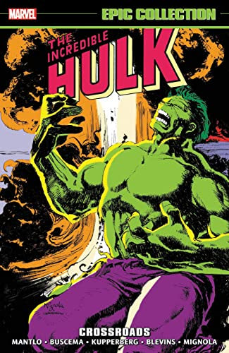 Incredible Hulk Epic Collection: Crossroads Paperback – May 3 2022